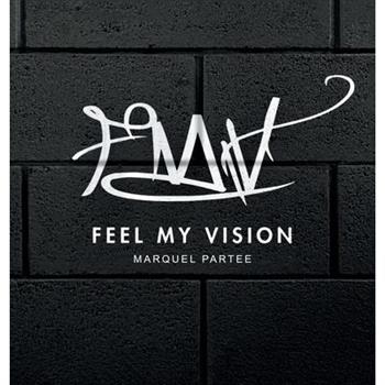Feel My Vision