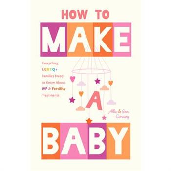 How to Make a Baby