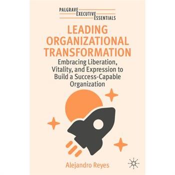 Leading Organizational Transformation