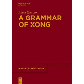 A Grammar of Xong