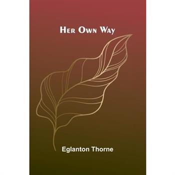 Her Own Way
