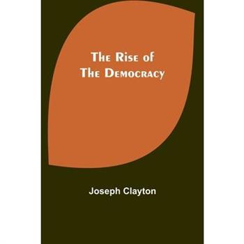 The Rise of the Democracy