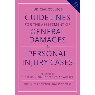 Guidelines for the Assessment of General Damages in Personal Injury Cases