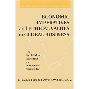 Economic Imperatives and Ethical Values in Global Business