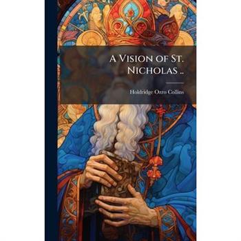 A Vision of St. Nicholas ..