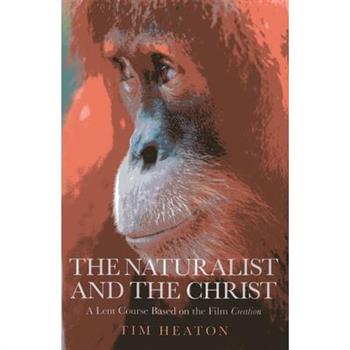 The Naturalist and the Christ