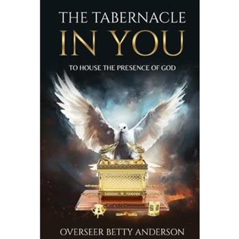 The Tabernacle in You