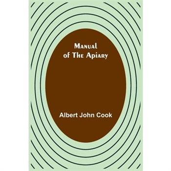 Manual of the apiary