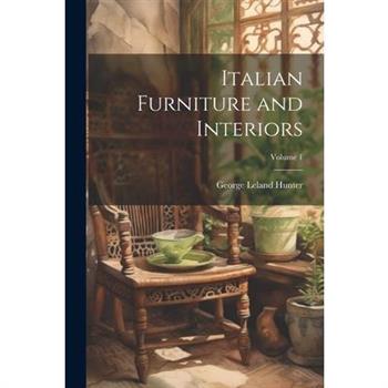 Italian Furniture and Interiors; Volume 1