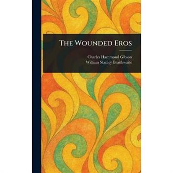The Wounded Eros