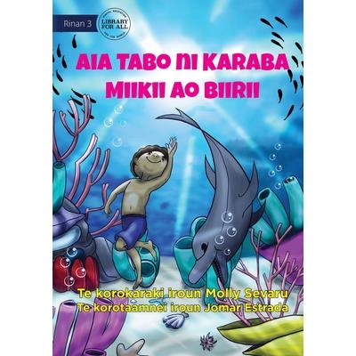 Mikey and Billy's Secret Place - Aia Tabo ni Karaba Miikii ao Biirii (Te Kiribati)