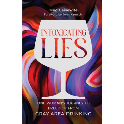 Intoxicating Lies