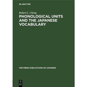 Phonological Units and the Japanese Vocabulary