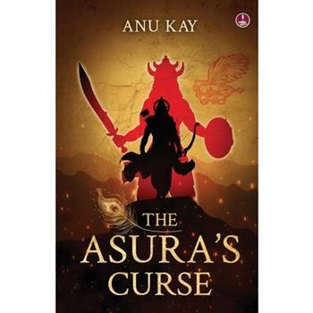 The Asura's Curse