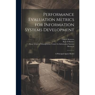 Performance Evaluation Metrics for Information Systems Development