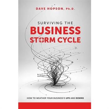 Surviving the Business Storm Cycle