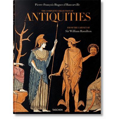 D’Hancarville. the Complete Collection of Antiquities from the Cabinet of Sir William Hamilton