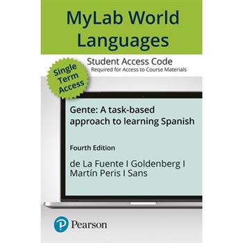 Mylab Spanish with Pearson Etext -- Access Card -- For GenteA Task-Based Approach to Learning Spanish (One-Semester)