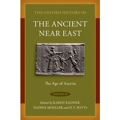 The Oxford History of the Ancient Near East Volume IV