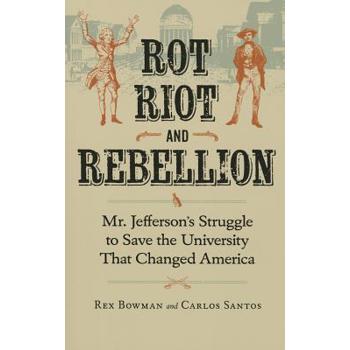 Rot, Riot, and Rebellion