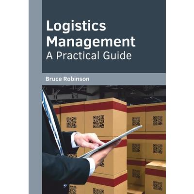 Logistics Management: A Practical Guide