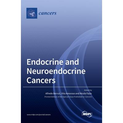 Endocrine and Neuroendocrine Cancers