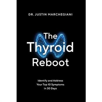The Thyroid Reboot