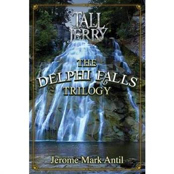 The Delphi Falls Trilogy