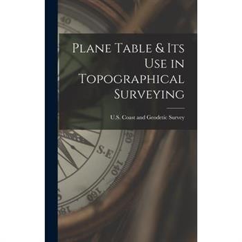 Plane Table & Its Use in Topographical Surveying