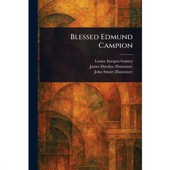 Blessed Edmund Campion