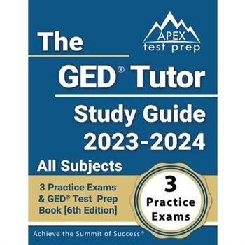 The GED Tutor Study Guide 2023 - 2024 All Subjects