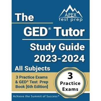 The GED Tutor Study Guide 2023 - 2024 All Subjects