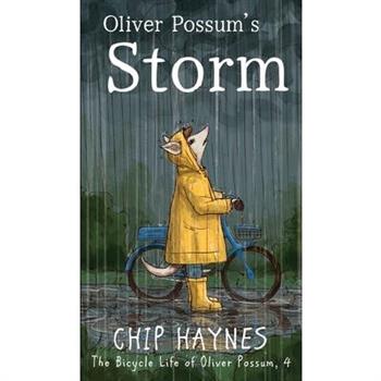 Oliver Possum's Storm