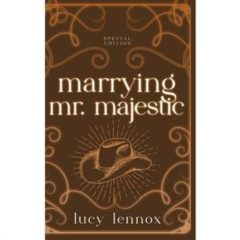 Marrying Mr. Majestic