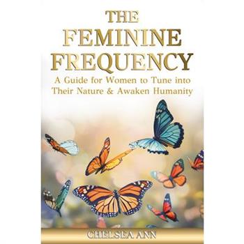 The Feminine Frequency