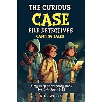 The Curious Case File Detectives (Camping Tales)