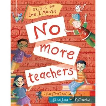 No More Teachers