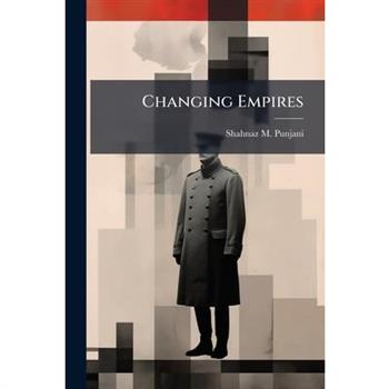 Changing Empires