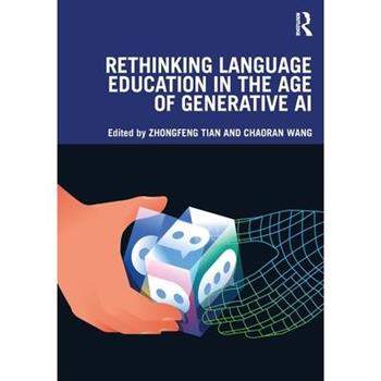 Rethinking Language Education in the Age of Generative AI
