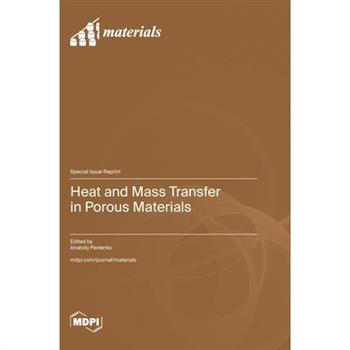 Heat and Mass Transfer in Porous Materials