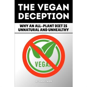 The Vegan Deception