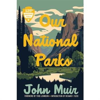 Our National Parks