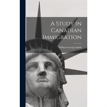 A Study in Canadian Immigration