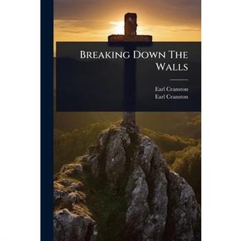 Breaking Down The Walls