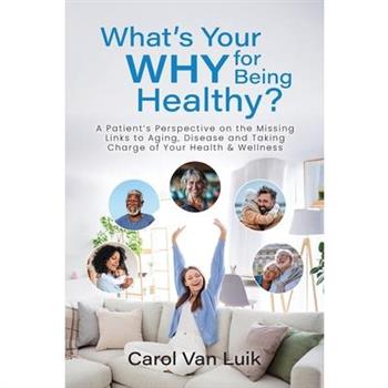 What’s Your Why for Being Healthy?