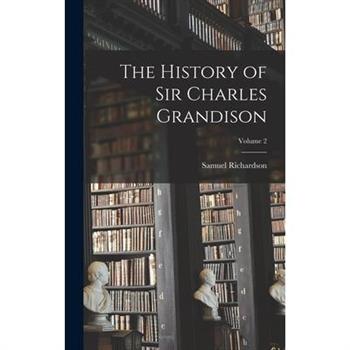 The History of Sir Charles Grandison; Volume 2