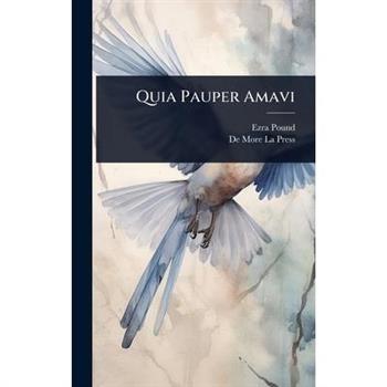 Quia Pauper Amavi