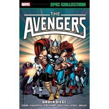 Avengers Epic Collection: Under Siege [New Printing]