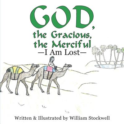 God, the Gracious, the Merciful I Am Lost