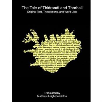The Tale of Thidrandi and Thorhall